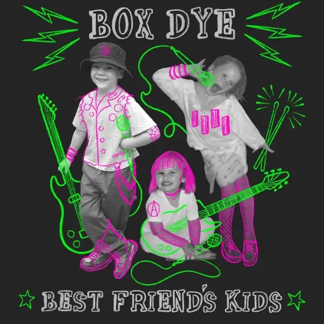 Cover art for Best Friend’s Kids by Box Dye. Vocal recording: Infidel Studios
