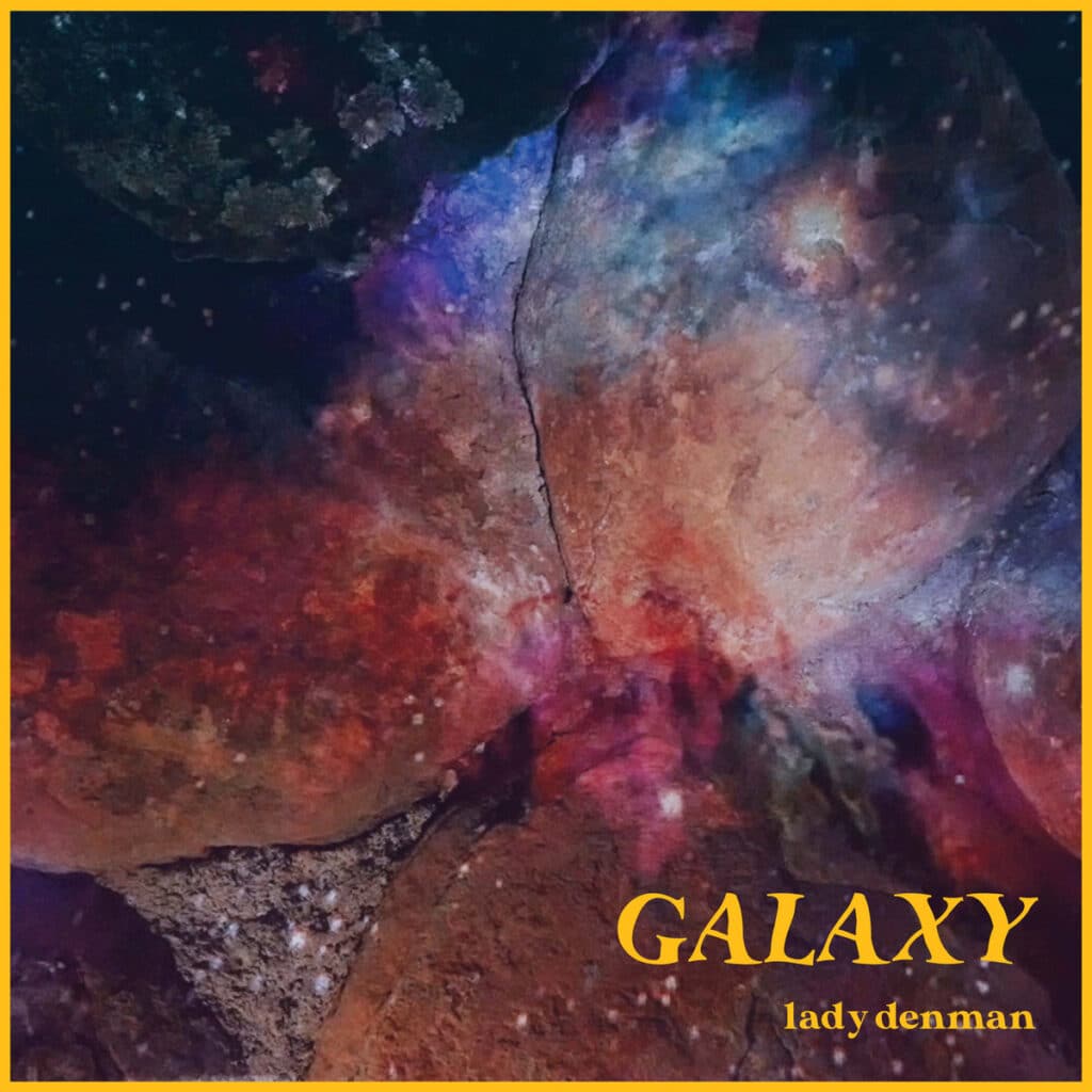 Cover art for Galaxy by Lady Denman. Record: Music & vocals: Infidel Studios