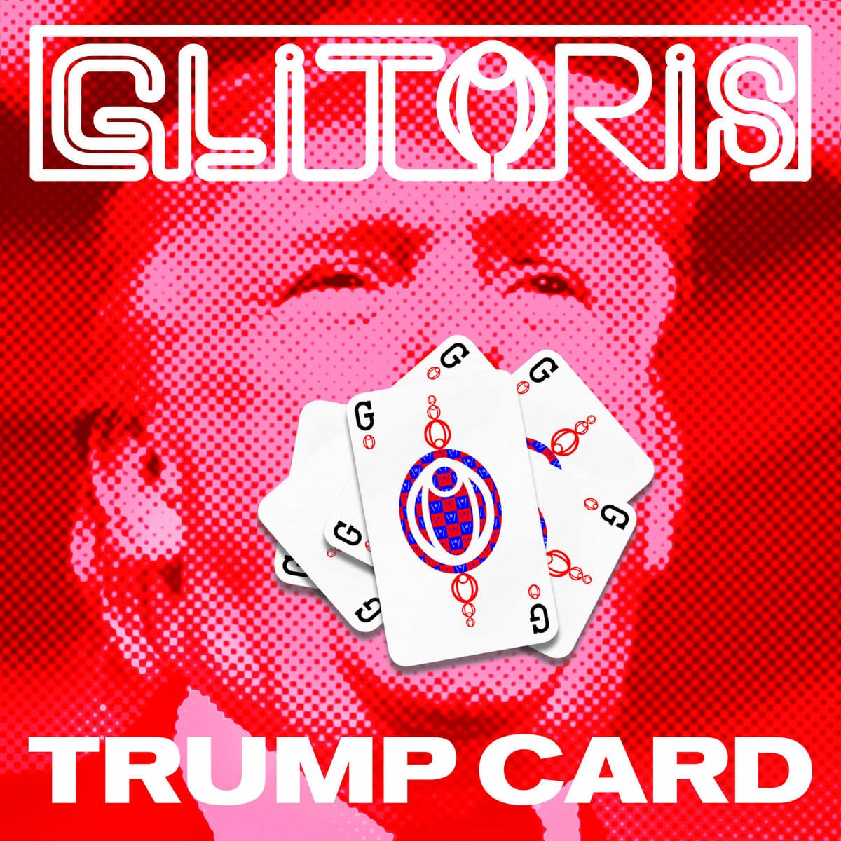 Cover art for Trump Card (Single) by Glitoris. Full record & mix: Infidel Studios