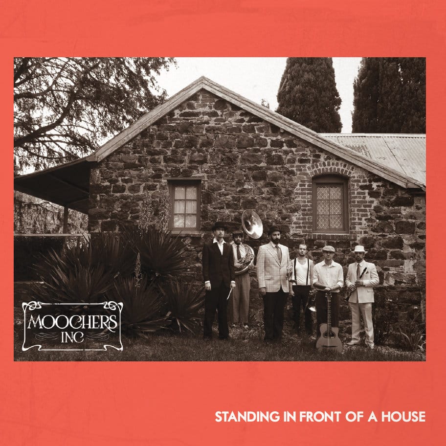 Cover art for Standing In Front of a House by Moochers Inc. Full record & mix: Infidel Studios