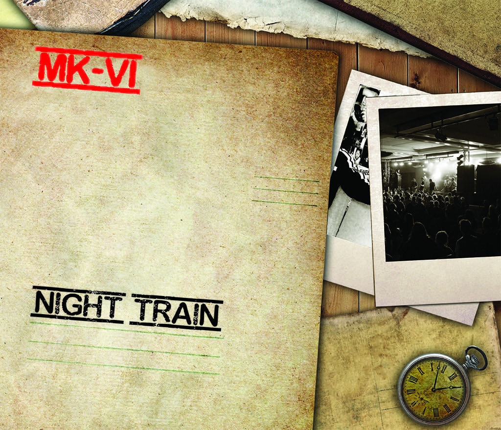 Cover art for MK-VI by Night Train. Full record & mix: Infidel Studios