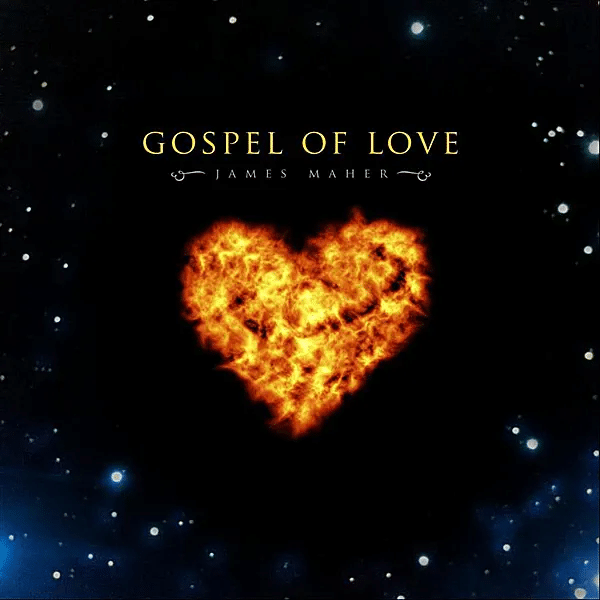 Cover art for Gospel of Love by James Maher. Recording (10 songs): Infidel Studios