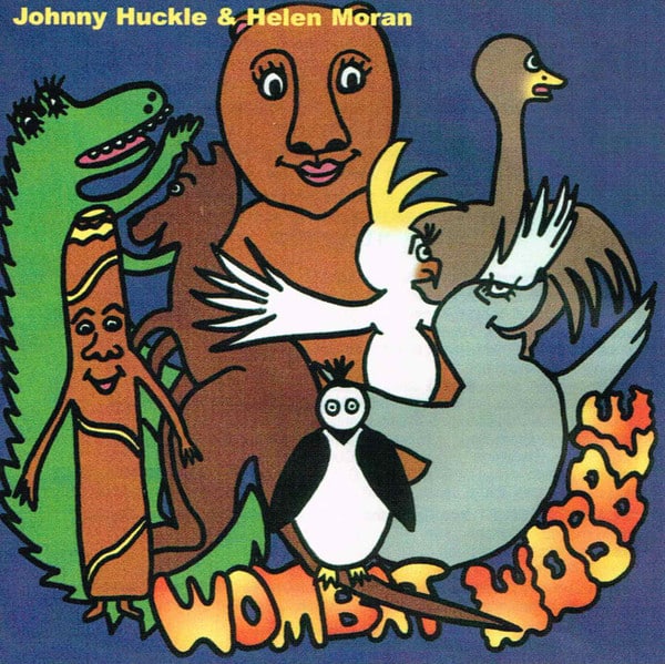 Cover art for Wombat Wobble by Johnny Huckle & Helen Moran. Full record & Mix: Infidel Studios