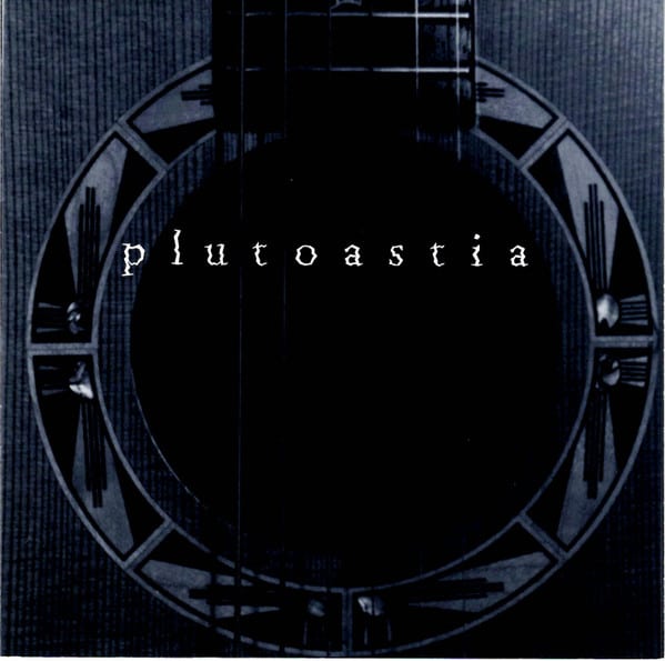 Cover art for Plutoastia (self titled) by Plutoastia. Full record & mix: Infidel Studios