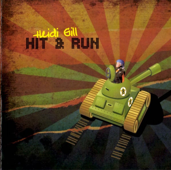 Cover art for Hit & Run by Heidi Gill. Full record & mix: Infidel Studios